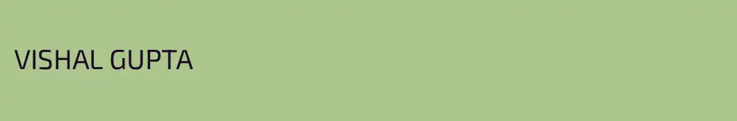 VISHAL GUPTA